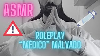 ASMR ROLEPLAY de MÉDICO MALVADO 👨‍🔬😈 Susurros en Español [upl. by Dagnah]