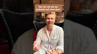 Hur du vet att du lyckades på intervjun 🤔 intervju anställningsintervju arbetsintervju lyckas [upl. by Toombs454]