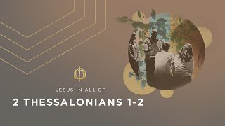 2 Thessalonians 12  When Will Jesus Come Back  Bible Study [upl. by Annairol]