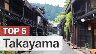 Top 5 Things to do in Takayama  japanguidecom [upl. by Gill]