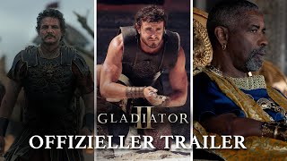 GLADIATOR II  Offizieller Trailer  Paramount Pictures Germany [upl. by Adieno]