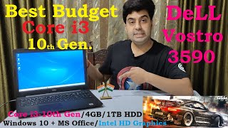 Best budget 10th Gen Core i3 Dell Vostro 3590 with 4GB 1TB Win10 Intel HD Graphic Unboxing amp Review [upl. by Kurtzman]