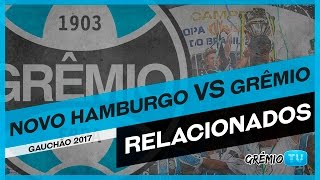 RELACIONADOS Novo Hamburgo x Grêmio Campeonato Gaúcho 2017 l GrêmioTV [upl. by Soalokcin124]