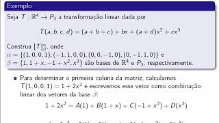 Transformações Lineares Calculando a matriz de uma transformação linear [upl. by Sudnac]