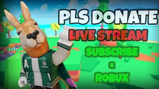 PLS DONATE LIVE 🔴 ROBLOX  DONATING to EVERYONE 🤑💰💸 [upl. by Willem423]