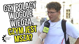 Czy Polacy w ogóle wiedzą czym jest msza  Warsztaty Biblijne [upl. by Boylston]