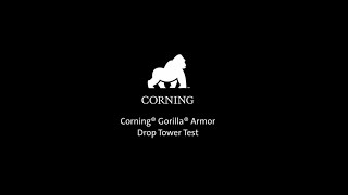 Corning® Gorilla® Armor Drop Tower Test [upl. by Sanjay]