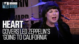 Heart Covers Led Zeppelins “Going to California” Live on the Stern Show [upl. by Nasus]