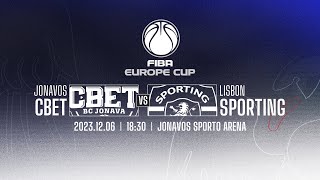 FIBA „Europos taurė“ Jonavos „CBet“ – Lisabonos „Sporting CP“ [upl. by Kerman]