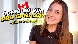 COMO MORAR NO CANADÁ 2023  Tipos de visto e o que eu fiz [upl. by Annail]