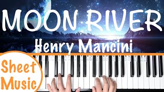 How to play MOON RIVER  Henry Mancini Piano Tutorial with Sheet Music [upl. by Plank]