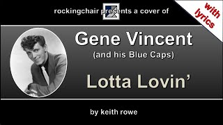 Lotta Lovin  Gene Vincent Cover with lyrics [upl. by Norvell]