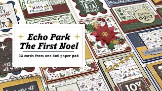 Echo Park  The First Noel  32 cards from one 6x6 paper pad [upl. by Keir]