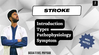 Stroke  Types Pathophysiology Symptoms  With Notes  Sedative Physio stroke stroketreatment [upl. by Aneroc592]