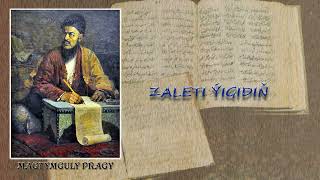 136 Zaleti ýigidiñ Magtymguly Pragy [upl. by Anees]