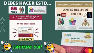 ¡AVISO URGENTE🔴🔴SI TU TARJETA VENCE 2024👩‍👦‍👦♿️👨‍🦳️💳🔴🔴DEBES SABER ESTO 👉ANTES DEL 31 DE ENERO 2024 [upl. by Wendelin710]