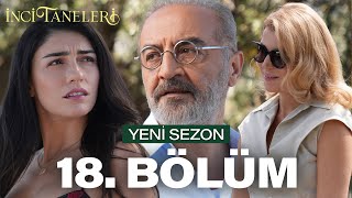 İnci Taneleri – 18 Bölüm Yeni Sezon [upl. by Kendal]