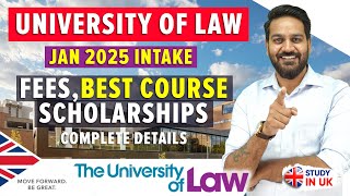 University of Law UK January 2025 Intake Latest Updates Scholarships amp Admission Requirements [upl. by Nelac]