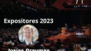 Josías Grauman  La Ira Justa de Dios  Expositores 2023 [upl. by Soll]