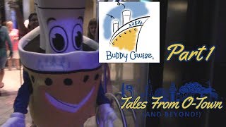 Buddy Cruise 2019 Part 1 Tales From OTown And Beyond [upl. by Grati]