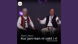 Kur jam kan ni vakt i ri [upl. by Loram]