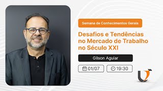 SCG DESAFIOS E TENDÊNCIAS NO MERCADO DE TRABALHO NO SÉCULO XXI [upl. by Kerrin]