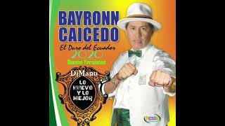 Bayron Caicedo  Mix Locutorio Versiones 2020  2021 Lo Mas Nuevo [upl. by Hibben]