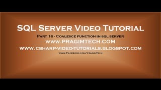Coalesce function in sql server Part 16 [upl. by Pappano760]