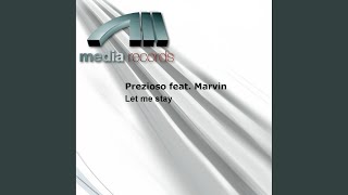 Let Me Stay Radio Mix [upl. by Geffner]