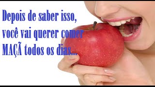 Depois de saber isso você vai querer consumir MAÇÃ todos os dias [upl. by Marylynne]