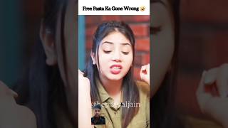 Free pasta ka gone wrong comedy Tina and payal jain comdey video funny shorts entertainmentlove [upl. by Orit]