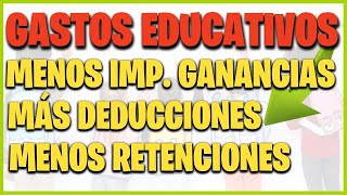 🤑 Cómo Pagar Menos Impuesto a las Ganancias Deducción Gastos Educativos SIRADIG  Paso a Paso AFIP [upl. by Mialliw]