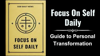 Focus on Self Daily A Guide to Personal Transformation Audiobook [upl. by Sigsmond139]