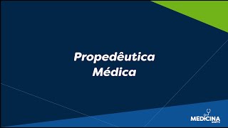 Propedêutica Médica  Medicina FTC [upl. by Nyrem]