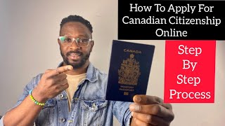 Canadian Citizenship Application How to apply for Canadian Citizenship online [upl. by Eytak]