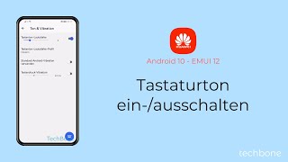 Tastaturton einschalten oder ausschalten  Huawei Android 10  EMUI 12 [upl. by Audun]