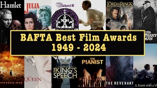 BAFTA Best Film Winners  British Academy Awards  1949 to 2024 [upl. by Arodasi]