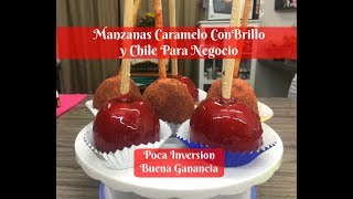 Manzanas Caramelo Con Brillo Y Chile Colaboración El Rincón De Sarita [upl. by Gwenore427]