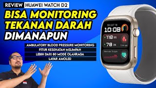 Bisa Monitoring Tekanan Darah Dimanapun dan Kapanpun Dengan Fitur ABPM Review Huawei Watch D2 [upl. by Nevet]