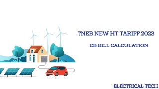 TNEB TARIFF 2023 AND EB BILL CALCULATION [upl. by Ogir]