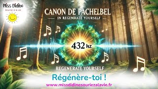 Régénère toi avec le Canon de pachelbel 432 hertz la musique qui active 8 acides aminés essentiels [upl. by Arrat]