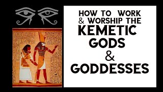 How to Work amp Worship the Kemetic Gods amp Goddesses [upl. by Furtek]