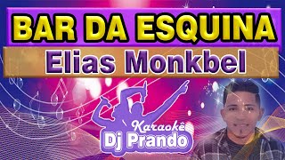 Karaoke cover Bar da esquina  Elias Monkbel [upl. by Ary]