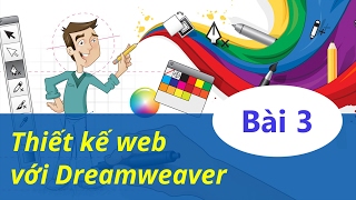 Thiết kế web  03 Quản lý website trong Dreamweaver [upl. by Ssegrub]