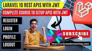 Laravel 10 RESTful APIs with JWT Authentication Tutorial  Laravel 10 Development  JSON Web Token [upl. by Aiksas]