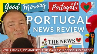 The Portugal News Review on Good Morning Portugal with Carl Munson [upl. by Nirat]