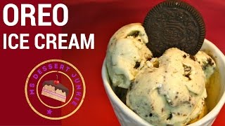 OREO COOKIE ICE CREAM RECIPE  How To  MsDessertJunkie [upl. by Biebel576]