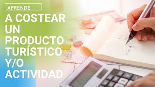 CALCULAR EL PRECIO DE UN PRODUCTO TURÍSTICO Actividad yo receptivo paquete plan pasadía etc [upl. by Kass]