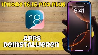 So entfernen Sie Apps von iPhone 1615proplus – Apps deinstallieren ios 18 [upl. by Pasco844]