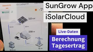 Erklärt iSolarCloud App Livedaten und Tagesertrag  Deine SunGrow PVAnlage [upl. by Renee]